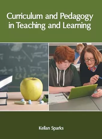 Curriculum and Pedagogy in Teaching and Learning cover