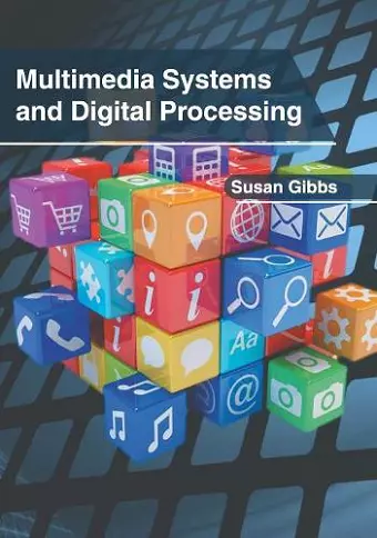 Multimedia Systems and Digital Processing cover