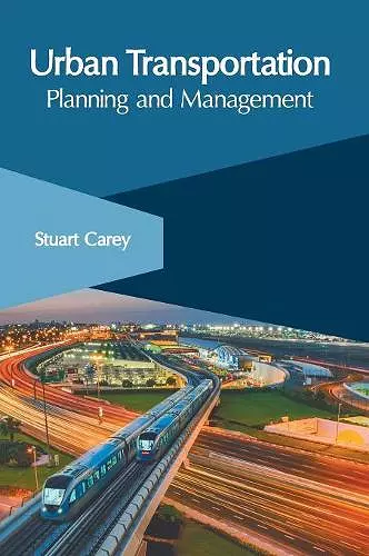 Urban Transportation: Planning and Management cover