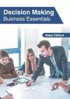 Decision Making: Business Essentials cover