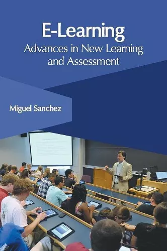 E-Learning: Advances in New Learning and Assessment cover