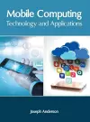 Mobile Computing: Technology and Applications cover