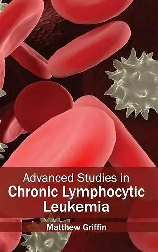 Advanced Studies in Chronic Lymphocytic Leukemia cover