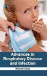 Advances in Respiratory Disease and Infection cover