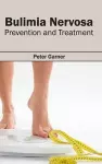 Bulimia Nervosa: Prevention and Treatment cover