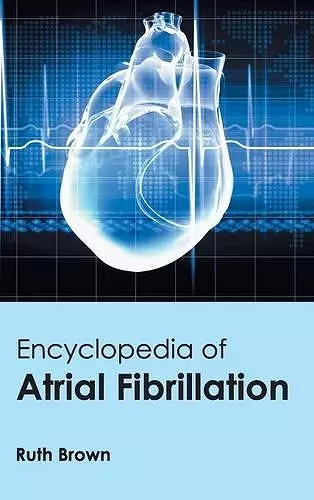 Encyclopedia of Atrial Fibrillation cover