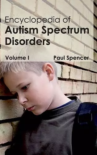 Encyclopedia of Autism Spectrum Disorders: Volume I cover