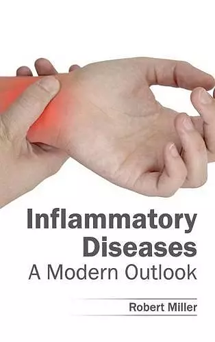 Inflammatory Diseases: A Modern Outlook cover