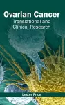 Ovarian Cancer: Translational and Clinical Research cover