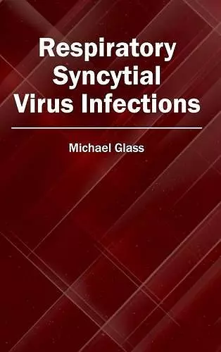 Respiratory Syncytial Virus Infections cover