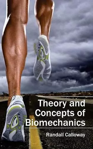 Theory and Concepts of Biomechanics cover