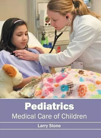 Pediatrics: Medical Care of Children cover