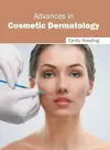 Advances in Cosmetic Dermatology cover