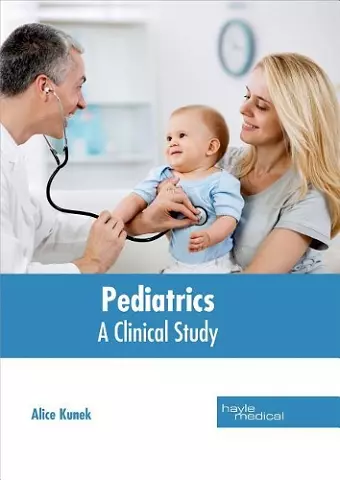 Pediatrics: A Clinical Study cover