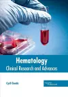 Hematology: Clinical Research and Advances cover