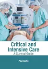 Critical and Intensive Care: A Survival Guide cover