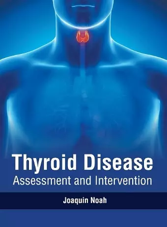 Thyroid Disease: Assessment and Intervention cover