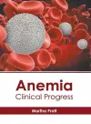 Anemia: Clinical Progress cover