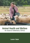 Animal Health and Welfare: An Issue of Veterinary Clinics cover