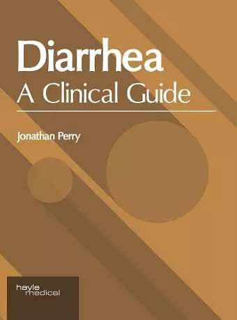 Diarrhea: A Clinical Guide cover