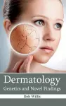 Dermatology: Genetics and Novel Findings cover