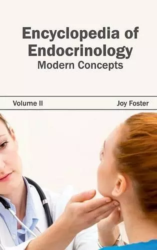 Encyclopedia of Endocrinology: Volume II (Modern Concepts) cover