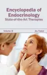 Encyclopedia of Endocrinology: Volume III (State-Of-The-Art Therapies) cover