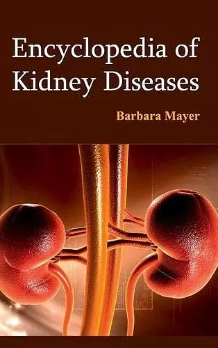 Encyclopedia of Kidney Diseases cover