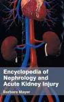 Encyclopedia of Nephrology and Acute Kidney Injury cover
