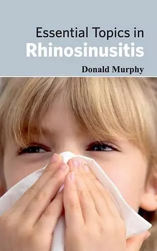 Essential Topics in Rhinosinusitis cover