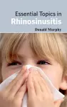 Essential Topics in Rhinosinusitis cover