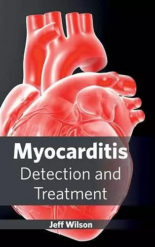 Myocarditis: Detection and Treatment cover