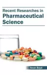 Recent Researches in Pharmaceutical Science cover