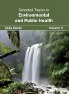 Selected Topics in Environmental and Public Health: Volume II cover