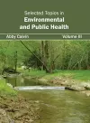 Selected Topics in Environmental and Public Health: Volume III cover