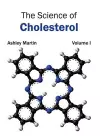 Science of Cholesterol: Volume I cover