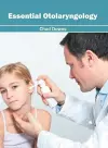 Essential Otolaryngology cover