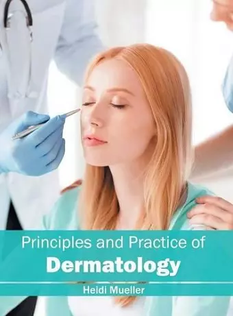 Principles and Practice of Dermatology cover