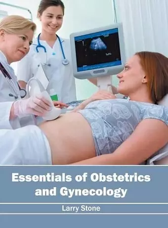 Essentials of Obstetrics and Gynecology cover