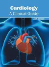 Cardiology: A Clinical Guide cover