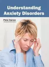 Understanding Anxiety Disorders cover