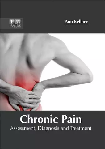 Chronic Pain: Assessment, Diagnosis and Treatment cover