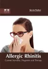 Allergic Rhinitis: Current Scenario, Diagnosis and Therapy cover