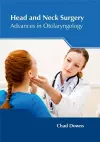 Head and Neck Surgery: Advances in Otolaryngology cover