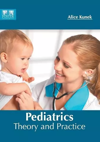 Pediatrics: Theory and Practice cover