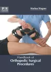 Handbook of Orthopedic Surgical Procedures cover