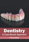 Dentistry: A Case-Based Approach cover