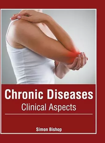 Chronic Diseases: Clinical Aspects cover