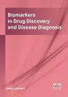 Biomarkers in Drug Discovery and Disease Diagnosis cover