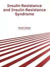 Insulin Resistance and Insulin Resistance Syndrome cover